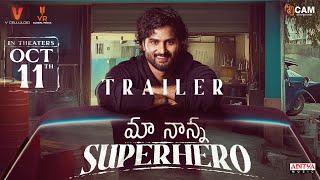 Maa Nanna Super Hero Trailer | Sudheer Babu | Sayaji Shinde | Sai Chand | Abhilash Kankara