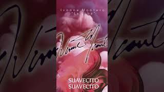 Ivonne Montero  - Suavecito Suavecito #short #shorts