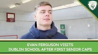 FOOTBALL FOR ALL | Evan Ferguson visits Dublin school after first senior caps