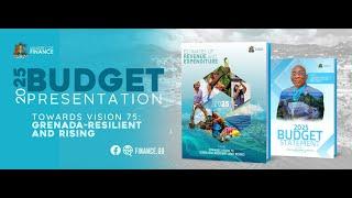 2025 Budget Presentation | Towards Vision 75: Grenada-Resilient and Rising