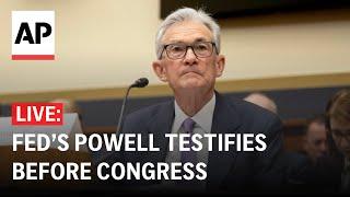 LIVE: Federal Reserve Chair Jerome Powell testifies before Congress