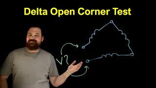 Delta Open Corner Test