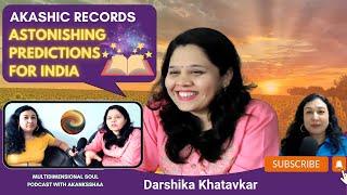 Akashic Records  Reveal Astonishing Future of India & Hidden Truth About Autism: Darshika Khatavkar