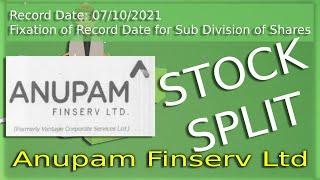 Stock Split - Anupam Finserv Ltd . (Record Date for Sub Division of Equity Shares)