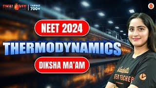 Thermodynamics | Chemical & Ionic   Oneshot | NCERT PYQs| NEET 2024 | Diksha Ma'am