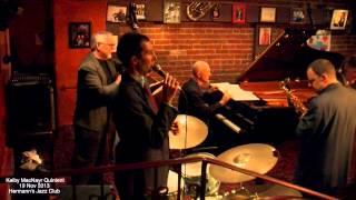 Kelby MacNayr Quintet Live at Hermann's Jazz Club - November 19, 2013