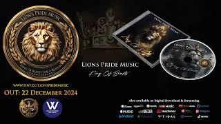 Lions Pride Music - King Of Beasts (Sampler / 22 December 2024) @LionsPrideMusic