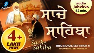 Sache Sahiba (Jukebox) | Guru Nanak Dev Ji New Shabad Gurbani Kirtan Nonstop Gurbani Nonstop Shabads