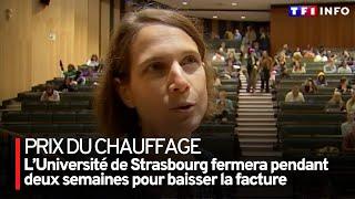 L’Université de Strasbourg fermera pendant deux semaines pour faire des économies de chauffage