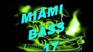 MIAMI BASS MEGAMIX 17 - SEQUÊNCIA DE FUNK DA ANTIGA - DJ TONY