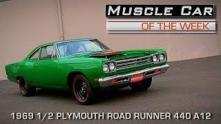 1969 1/2 Plymouth Road Runner 440 A12 Muscle Car Of The Week Video Episode #152