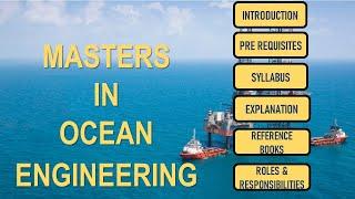 Masters in Ocean engineering | Syllabus | Books | Roles & Responsiblities