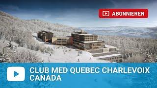 Club Med Quebec Charlevoix - Kanada