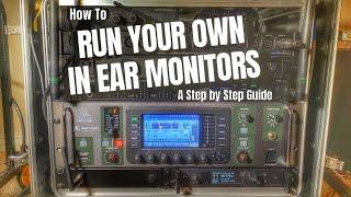 How to Run Your Own In Ear Monitors - A Complete Step by Step Guide