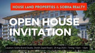 Invitation To Open House  Event Organized By House Land Properties & Sobha Realty | www.dubaizj.com