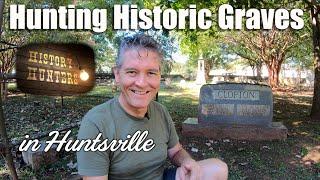 Amazing grave finds in Huntsville's historic Maple Hill Cemetery