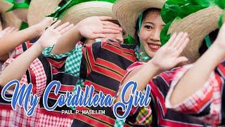 My Cordillera Girl - Paul P. Masillem