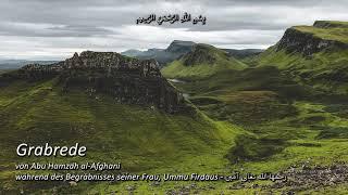 Grabrede (arabisch/deutsch) - von Abu Hamzah al-Afghani während des Begräbnisses seiner Frau