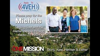 Storly & Kate Michel, 4VEH Haiti Ministry 2020