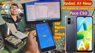 Poco C50 FRP Bypass ️ DSOS  Redmi A1 New FRP Unlock Umt  MediaTek MT6761 Helio A22 Android 12 All