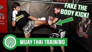 Muay Thai Training - Faking the Left Body Kick with Tyler Wombles