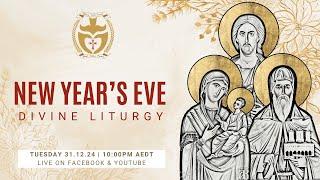 Divine Liturgy (Assyrian | Arabic | English) | 31.12.2024 New Year's Eve