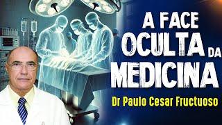 CIRURGIAS ESPIRITUAIS REAIS - DR PAULO CESAR FRUCTUOSO