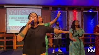 IKM Worship Team - Ua ou Vaaia le Ali’i (Live)