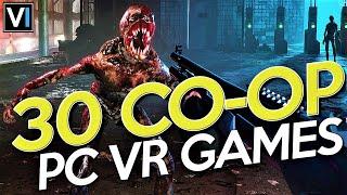 30 Of The Best PC VR CO OP Games