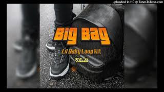 [FREE] "Big Bag" Loop Kit -  (Lil Baby, Est Gee, Nardo Wick, 42Dugg, Future)