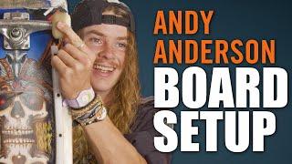 Andy Anderson Breaks Down His Symmetrical Board Set-Up