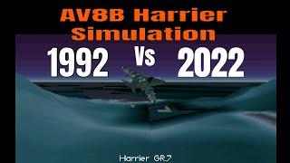 1992 Vs 2022 - AV8B Harrier Simulation Jump