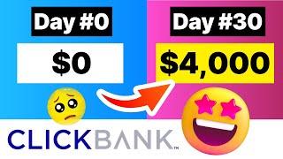 How To Make Money With Clickbank Affiliate Marketing (2024) 0 To $4,000/Month FAST!