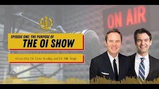 #01 The OI Show | The Purpose of the OI Show | Optometric Insights