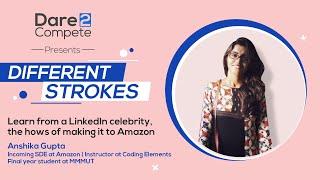 Learn from a LinkedIn celebrity, the hows of making it to Amazon | With Anshika Gupta from MMMUT