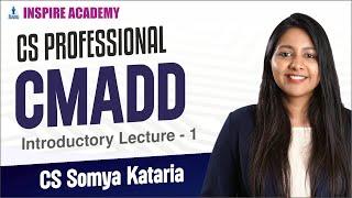  CS Professional CMADD | CS Somya Kataria | Lecture 1 | June 25 #CSProfessional #SomyaKataria