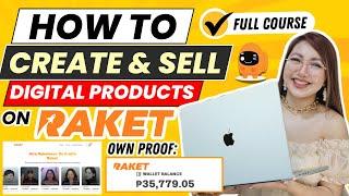 HOW TO CREATE AND SELL DIGITAL PRODUCTS IN RAKET PH | STEP-BY-STEP FOR BEGINNERS