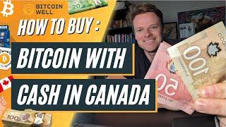 How to Buy Bitcoin With Cash in Canada  - Bitcoin Well Cash Vouchers