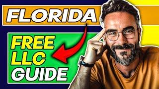 How To Start an LLC in Florida: Free Step-by-Step Guide for 2024