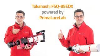 Upgrading Takahashi FSQ 85EDX Baby Q telescope with PrimaLuceLab accessories for astrophotography