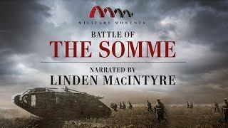 Battle of the Somme | Narrated by Linden MacIntyre