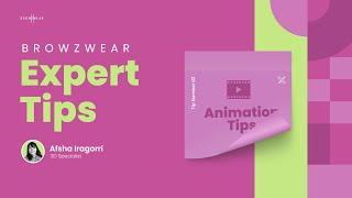 Browzwear Expert Tips: Creating Engaging Animations