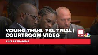 Young Thug, YSL trial | Watch live video from the courtroom