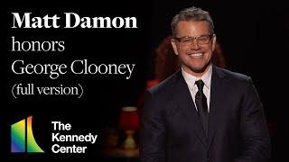 Matt Damon honors George Clooney (Full Version) | 45th Kennedy Center Honors