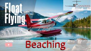 Float Plane - Beaching