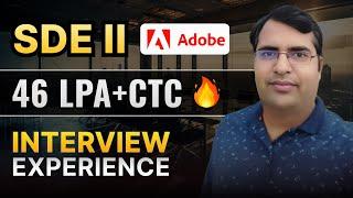 Adobe Interview Experience | How he cracked Grabbed 46 LPA | Interview Process *Detailed* #adobe #yt