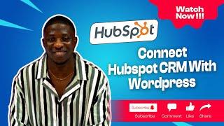 How To Connect HubSpot CRM To WordPress | HubSpot CRM WordPress Plugin