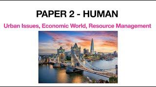 GCSE | WHOLE OF PAPER 2 (HUMAN GEOGRAPHY)| AQA