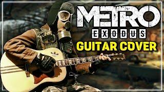 Metro Exodus - Dawn of Hope [Fingerstyle Guitar Cover with TABS]