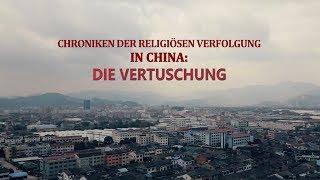 Chroniken der religiösen Verfolgung in China – Die Vertuschung | Trailer